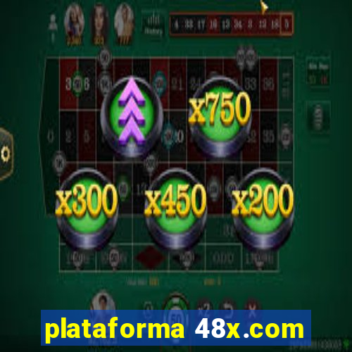 plataforma 48x.com